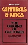 Cannibals and kings : the origins of cultures