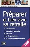 Revue Editions Prat  / Préparer et bien vivre sa retraite