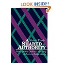 A Shared Authority: Essays on the Craft and Meaning of Oral and Public History (Suny Series in Oral and Public History)