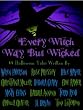 Every Witch Way But Wicked