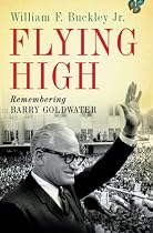 Flying High: Remembering Barry Goldwater