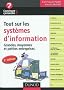 Tout sur les syst�mes d'information - 2e �dition - Grandes, moyennes et petites entreprises
