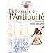 Dictionnaire de l'Antiquit�