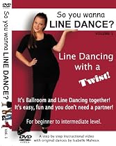 So you wanna Line Dance ?
