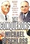 The Conquerors: Roosevelt, Truman, And The Destruction Of Hitler's Germany, 1941-1945.