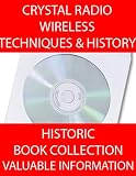 Crystal Radio! 21 Books About Wireless And Crystal Radios