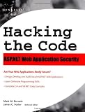 Hacking the Code: ASP.NET Web Application Security