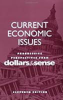 Current Economic Issues: Progressive Perspectives from Dollars & Sense, 11th ed.