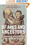 Of Apes and Ancestors: Evolution, Christianity, and the Oxford Debate