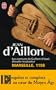 Les aventures de Guilhem d'Ussel, chevalier troubadour : Marseille, 1198