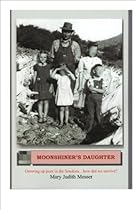 Moonshiner's Daughter Moonshiner's Daughter