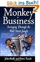 Monkey Business: Swinging Through the Wall Street Jungle