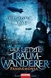 Der letzte Traumwanderer: Pandaemonia