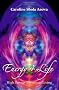 Energy 4 Life: High Energy Conscious Living