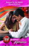 Rescued By The Sheikh (Harlequin Romance)