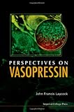 Perspectives on Vasopressin Perspectives on Vasopressin