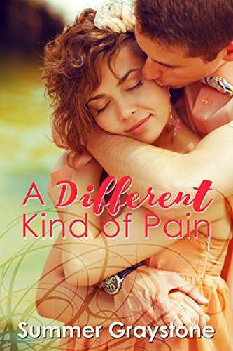 A Different Kind of Pain, by Summer Graystone