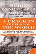 A Crack In The Edge Of The World: America and the Great California Earthquake of 1906