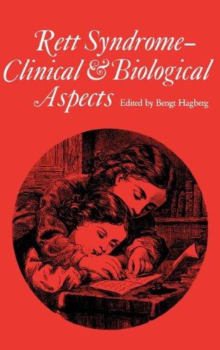 Rett Syndrome - Clinical and Biological Aspects: Studies on 130 Swedish Females (Clinics in Developmental Medicine (Mac Keith Press))