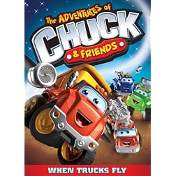 The Adventures Of Chuck And Friends: When Trucks Fly