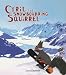 Cyril the Snowboarding Squirrel