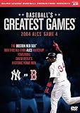 Baseballs Greatest Games: 2004 ALCS Game 4