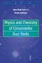 Physics and Chemistry of Circumstellar Dust Shells (Cambridge Astrophysics)