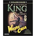Wolves of the Calla (The Dark Tower Series) (Unabridged) (Compact Disc)