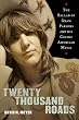 Twenty Thousand Roads: The Ballad of Gram Parsons and His Cosmic American Music