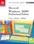 Microsoft Windows 2000-Illustrated Complete (Illustrated Series)