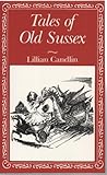 Tales of old Sussex