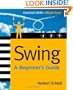 Swing: A Beginner's Guide (Beginner's Guide  (Osborne Mcgraw Hill))