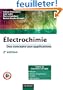 �lectrochimie - 2e �dition - Des concepts aux applications
