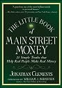The Little Book of Main Street Money: 21 Simple Truths that Help Real People Make Real Money