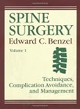 Spine Surgery: Techniques, Complication Avoidance, and Management (2-Volume Set)