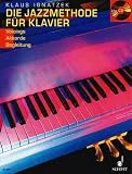 Produkt-Bild: Die Jazzmethode f&uuml;r Klavier Band 1 (+CD) mit Bleistift -- Voicings - Akkorde - Begleitung - die allgemeinen Grundlagen f&uuml;r die Jazz-Improvisation, von Klaus Ignatzek (Noten/sheet music)