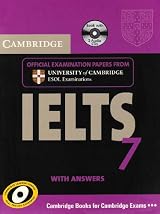 Cambridge IELTS 7 Self-study Pack (Student's Book with Answers and Audio CDs (2)): Examination Papers from University of Cambridge ESOL Examinations (IELTS Practice Tests)