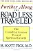 Further Along the Road Less Traveled: The Unending Journey Towards Spiritual Growth