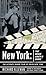 New York: The Movie Lover's Guide: The Ultimate Insider Tour of Movie New York