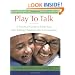 Play To Talk: A Practical Guide to Help Your Late-Talking Child Join the Conversation