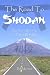 The Road To Shodan: A Guide To Reaching First Degree Black Belt