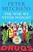 The War We Never Fought: The British Establishment's Surrender to Drugs