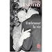Embrasser la vie