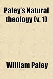 Paley's Natural theology (v. 1)