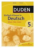 Duden Einfach Klasse in Deutsch. 5. Klasse: Wissen - �ben - Testen - Annegret Ising