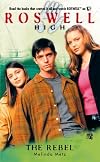 The Rebel (Roswell High No. 8)
