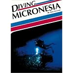 Diving Micronesia (Aqua Quest Diving Series) book cover