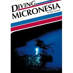 Diving Micronesia (Aqua Quest Diving Series)
