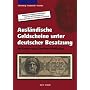 Ausl�ndische Geldscheine unter deutscher Besatzung im Ersten und Zweiten Weltkrieg: Die Erg�nzung zum Rosenberg-Katalog, dem meistverkauften Banknotenkatalog in Europa