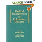 Medical Management of Pulmonary Diseases (Clinical Guides to Medical Management) by Theodore Marcy